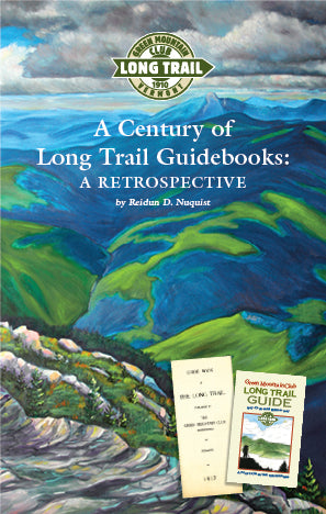 A Century of Long Trail Guidebooks: A Retrospective